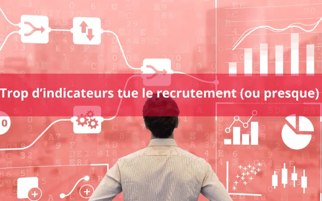 Dans quel monde l’ajout d’indicateurs est-il une clé de réussite ?!